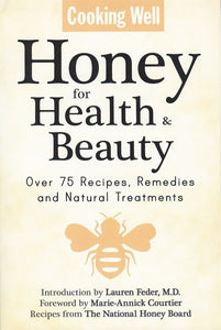 Honey For Health & Beauty