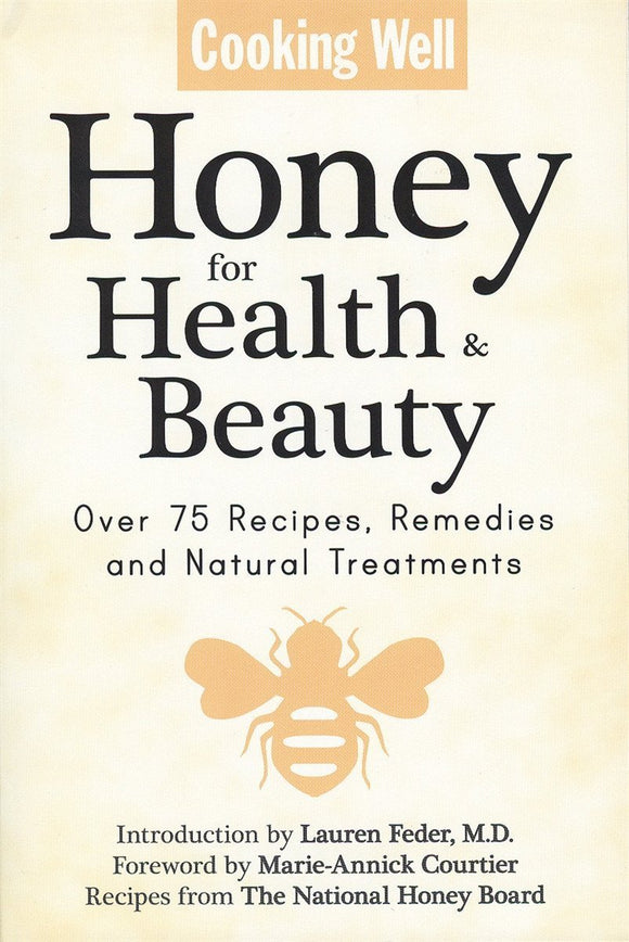 Honey For Health & Beauty