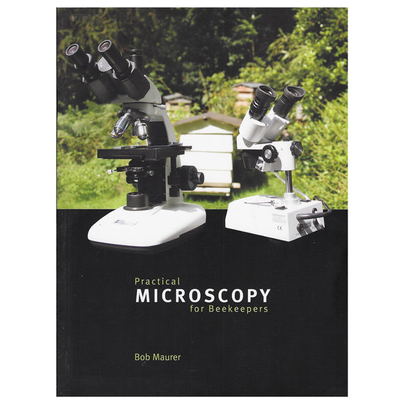 Practical Microscopy For Beekeepers