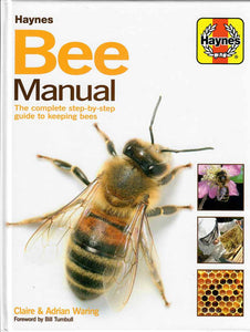 The Complete Step-by-step Guide to Keeping Bees