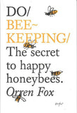 Do Beekeeping: The Secret of Happy Honey Bees