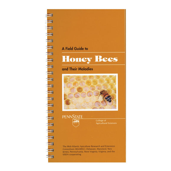 Field Guide Honey Bees & Their Maladies